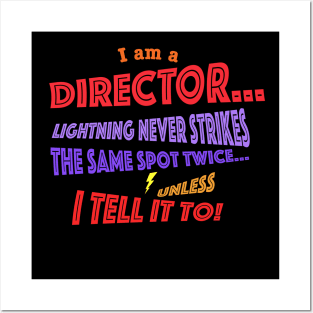 I Am A Director - Lightning Never Strikes Twice Posters and Art